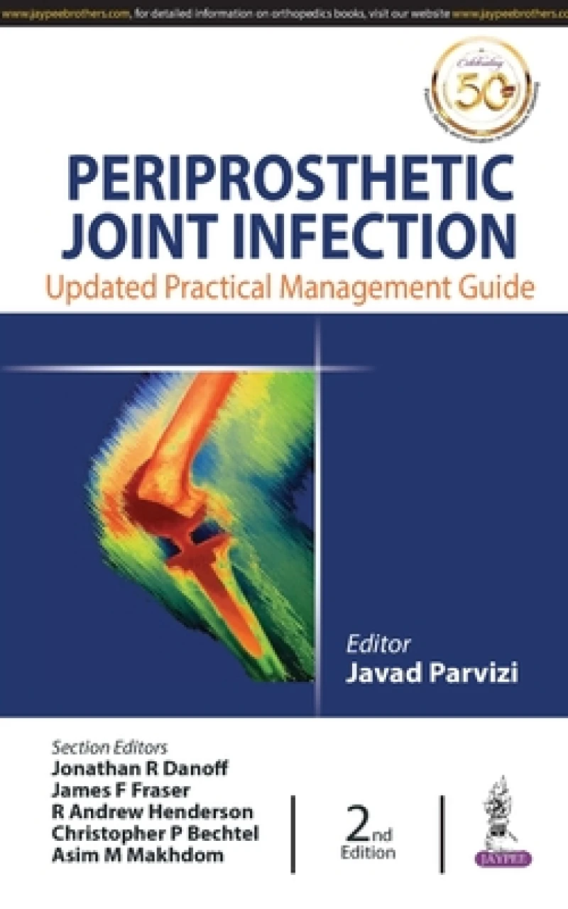 Periprosthetic Joint Infection
