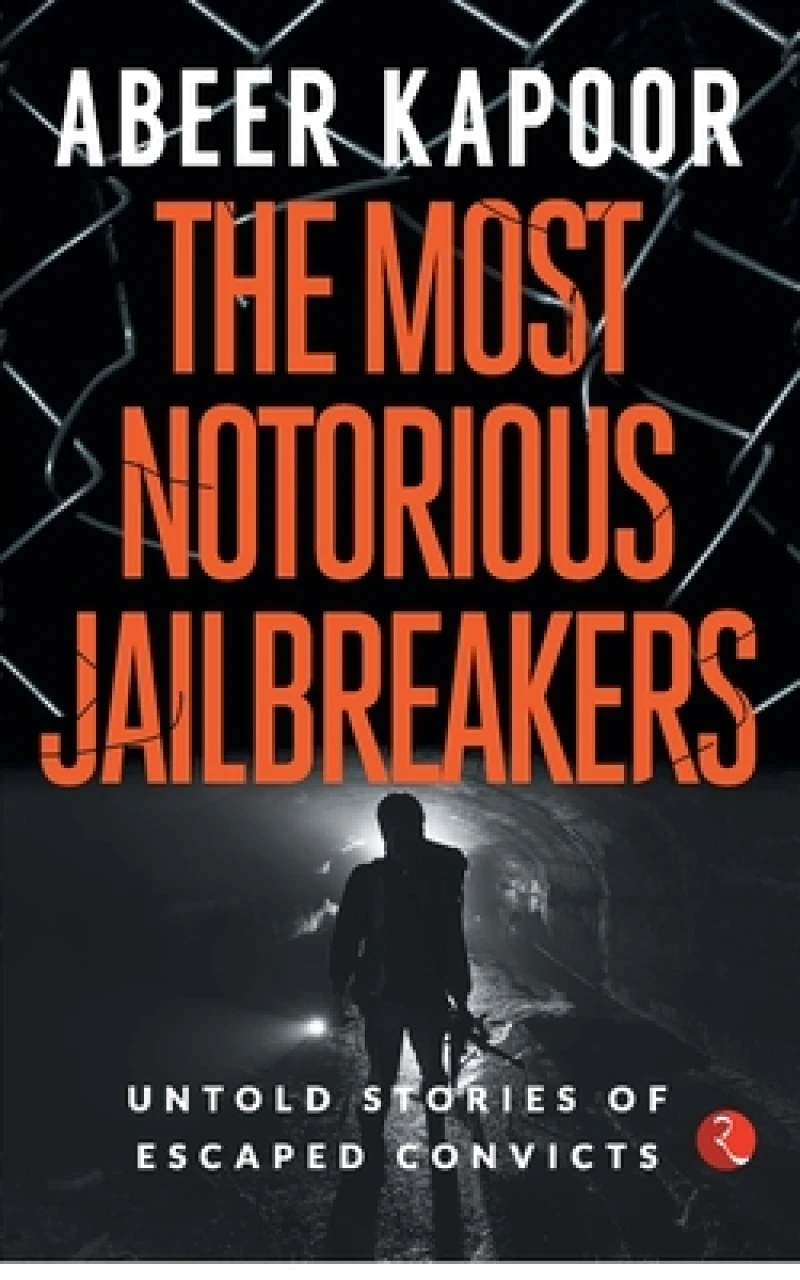 The Most Notorious Jailbreakers