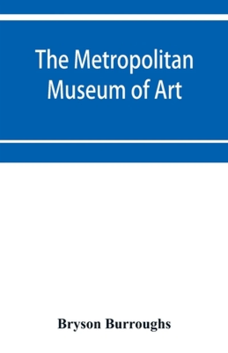 The Metropolitan Museum of Art