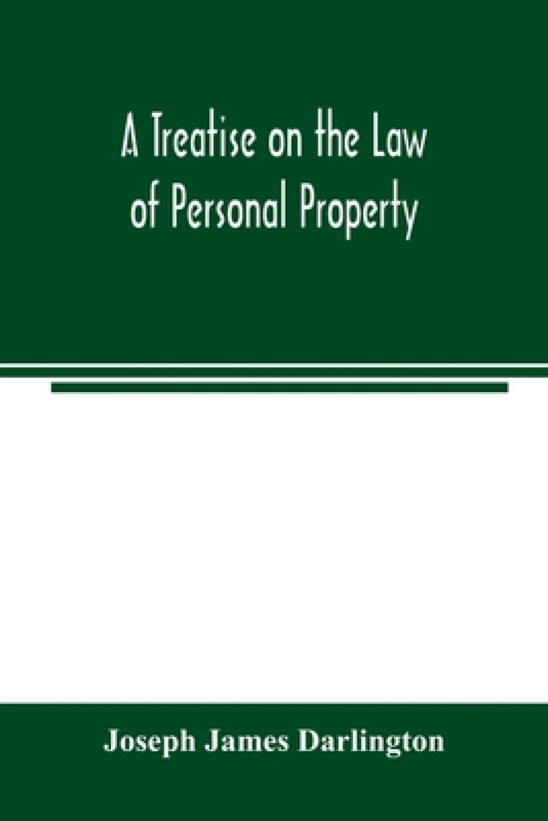 A treatise on the law of personal property