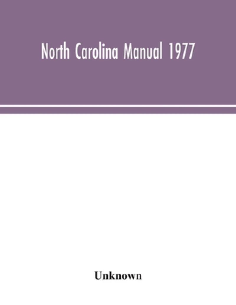 North Carolina Manual 1977