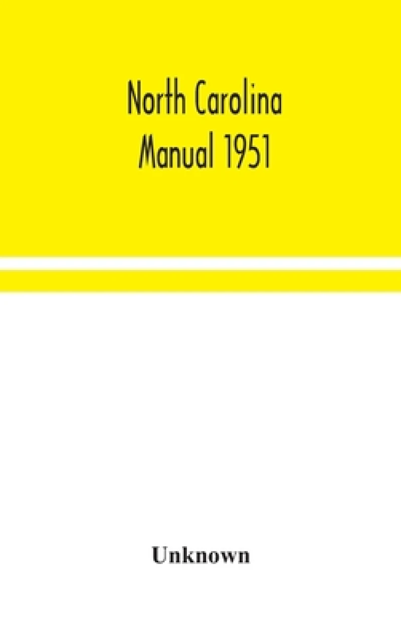 North Carolina manual 1951