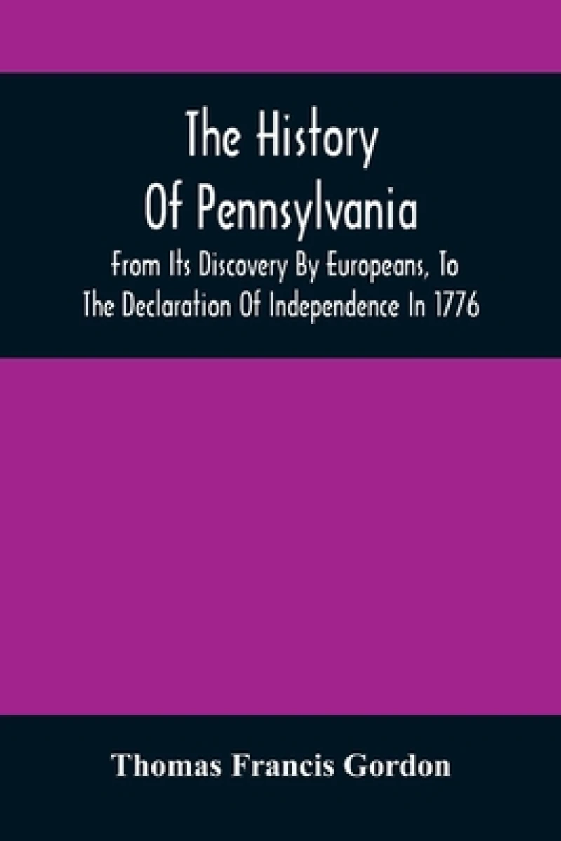 The History Of Pennsylvania