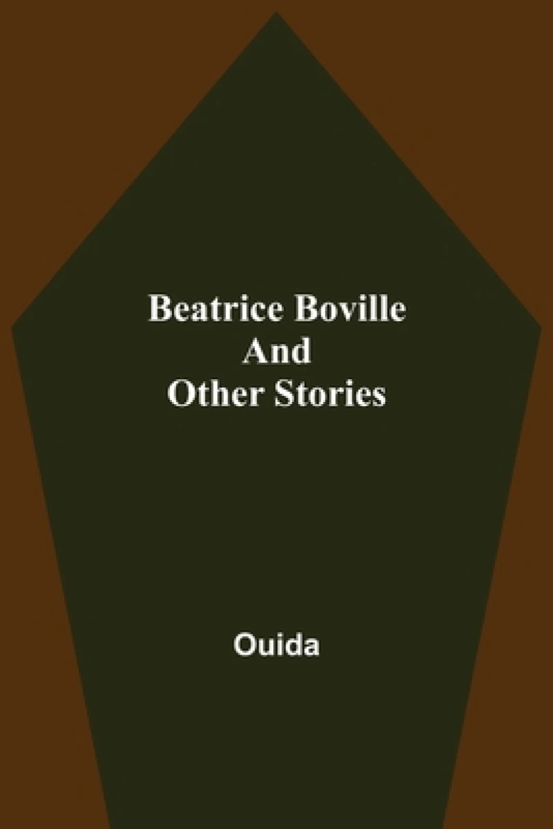 Beatrice Boville and Other Stories