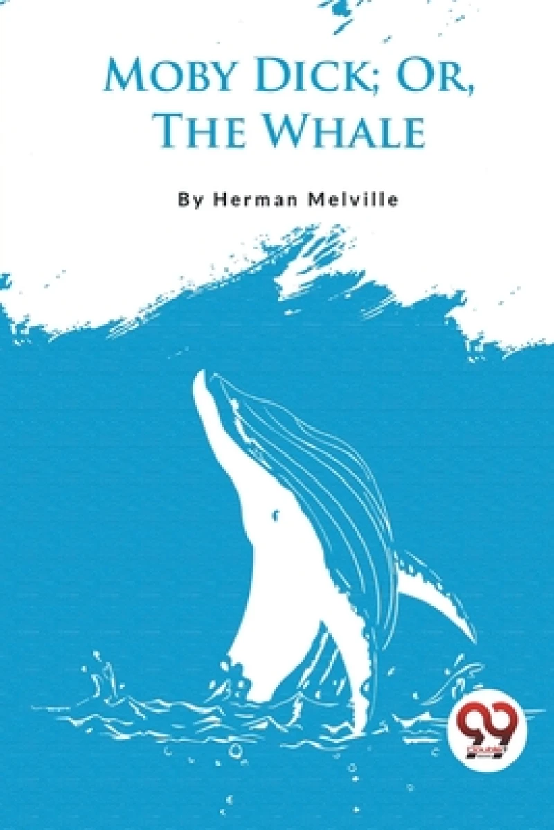 Moby Dick; or, the Whale