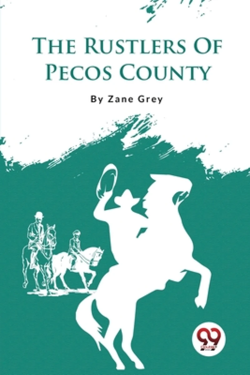 The Rustlers of Pecos County