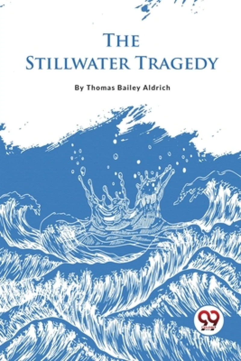 The Stillwater Tragedy