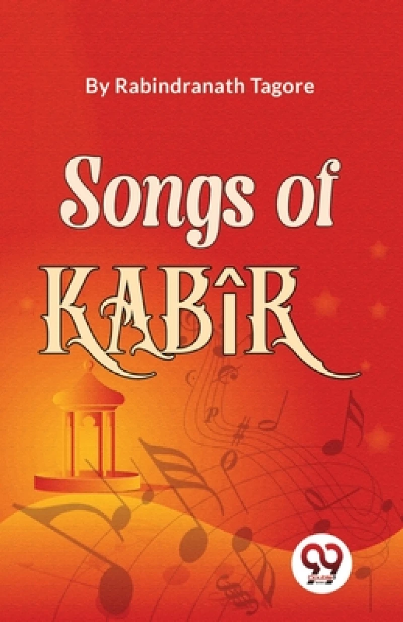 Songs of Kab?R