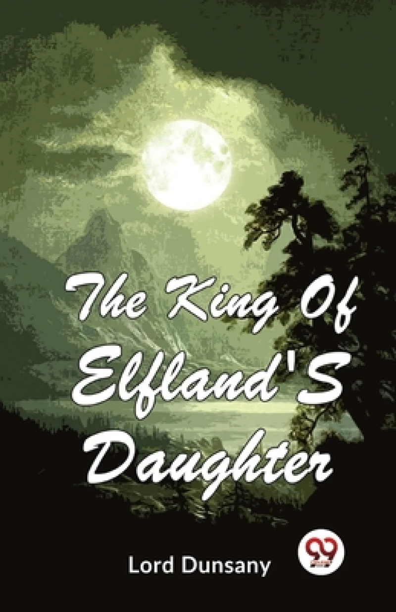 The King of Elfland's Daughter