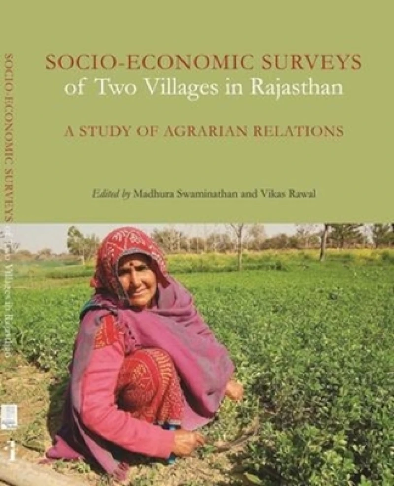 Socio–Economic Surveys of Two Villages in Rajasthan – A Study of Agrarian Relations