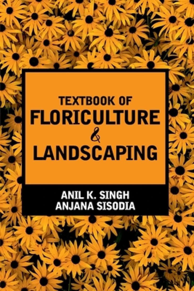 Textbook of Floriculture and Landscaping