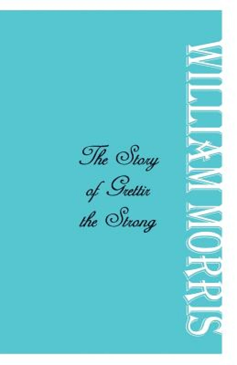 The Story of Grettir the Strong