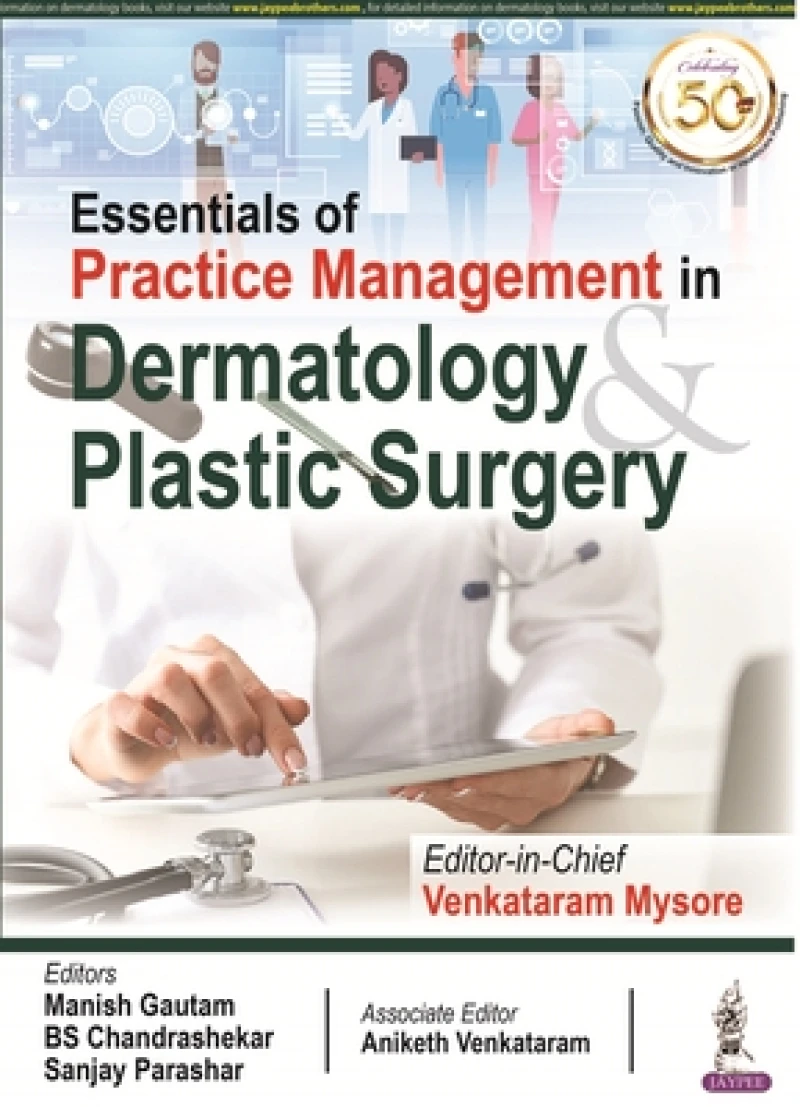 Essentials of Practice Management in Dermatology & Plastic Surgery
