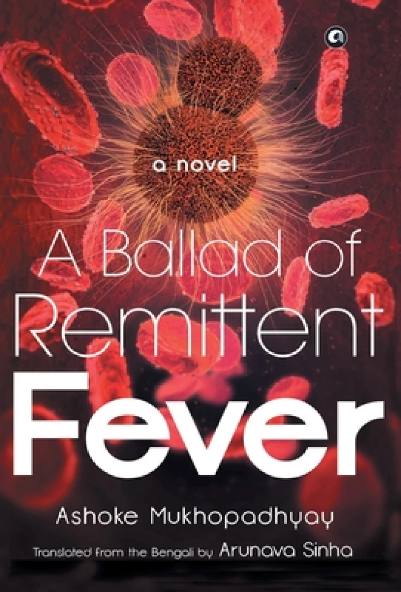 A Ballad of Remittent Fever