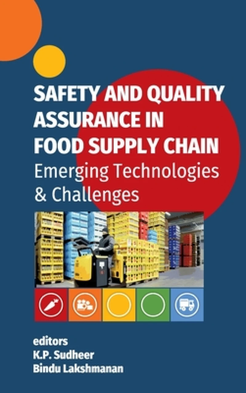 Safety and Quality Assurance in Food Supply Chain