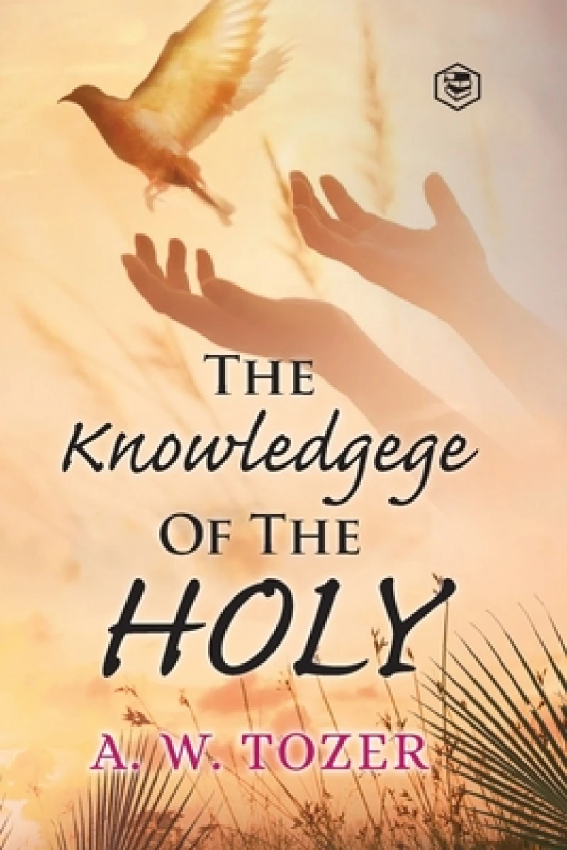The Knowledge of the Holy