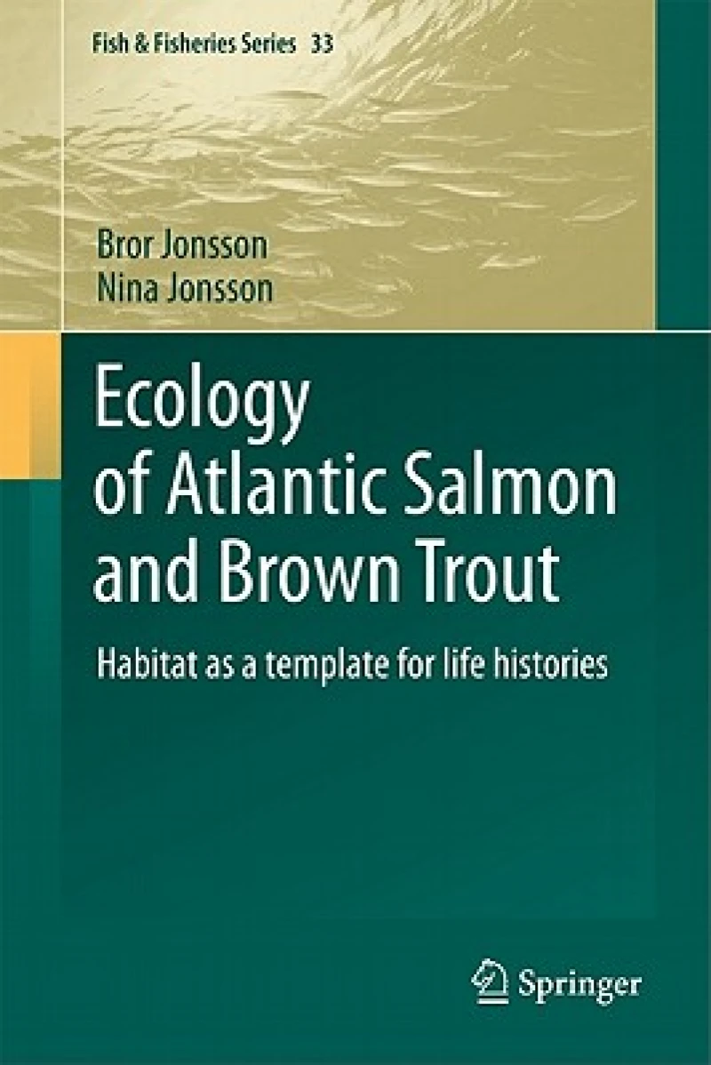 Ecology of Atlantic Salmon and Brown Trout