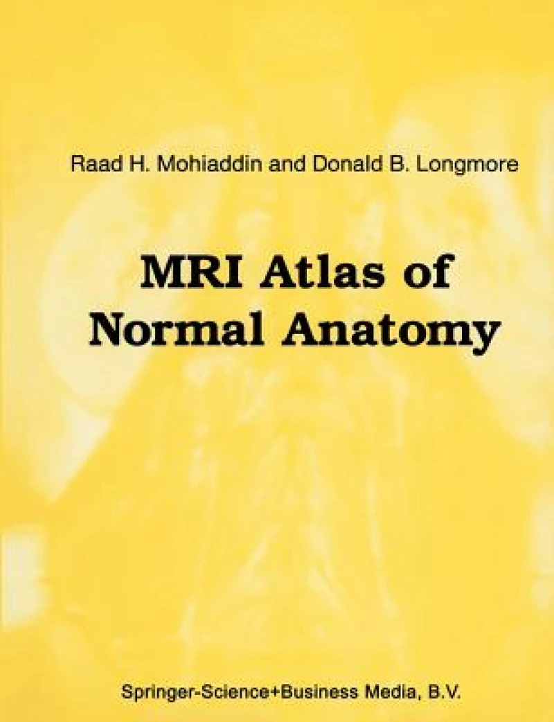 MRI Atlas of Normal Anatomy