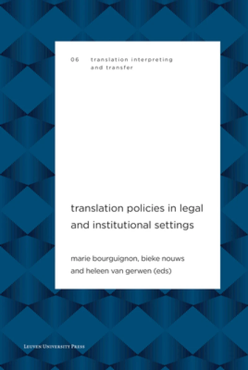 Translation Policies in Legal and Institutional Settings