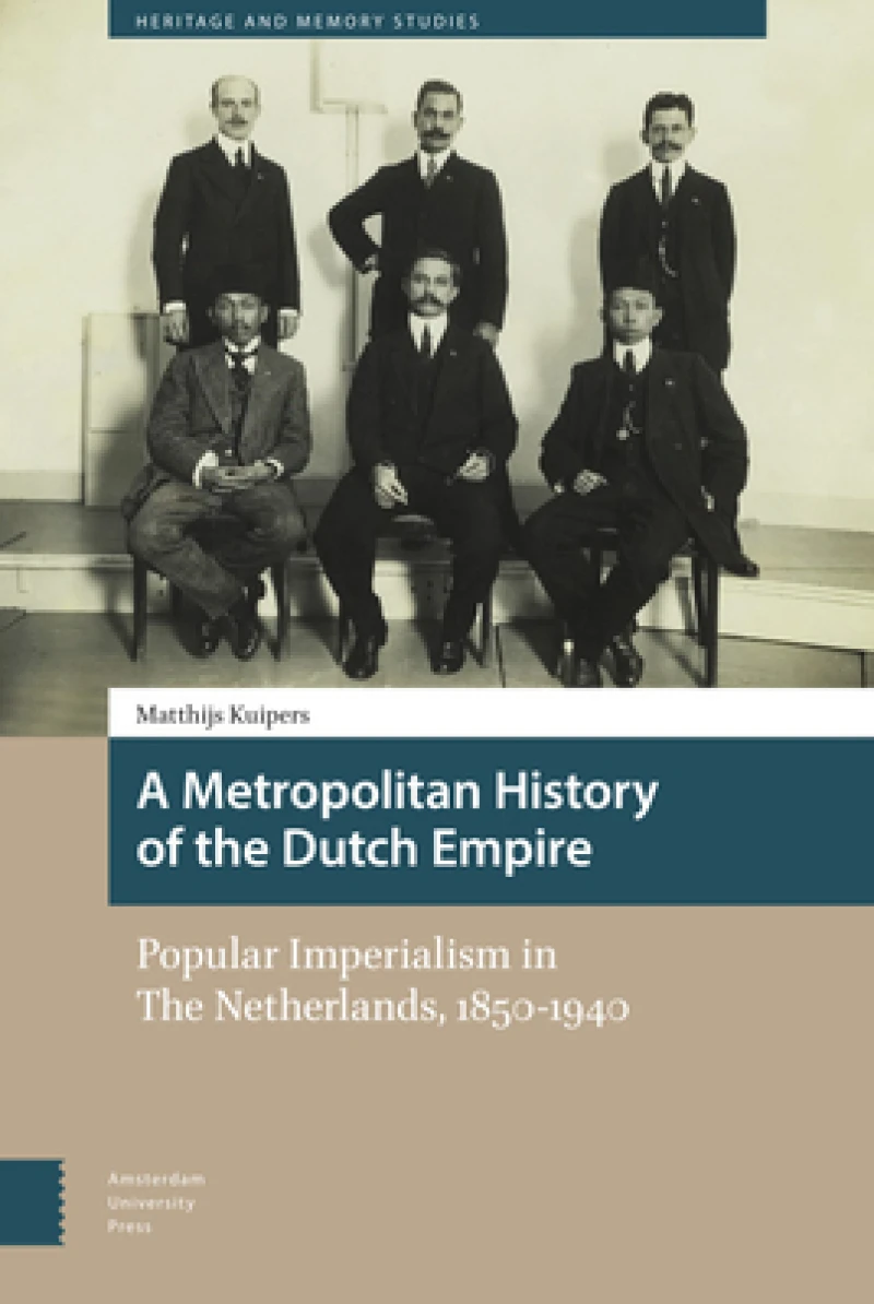 A Metropolitan History of the Dutch Empire