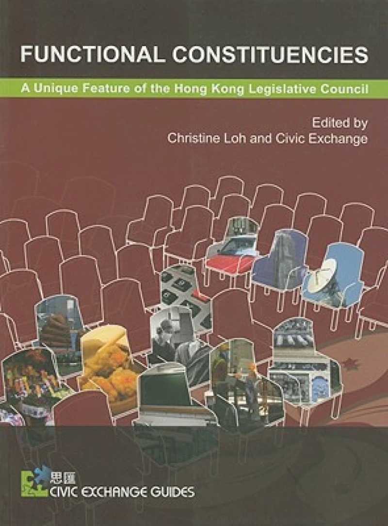 Functional Constituencies – A Unique Feature of the Hong Kong Legislative Council