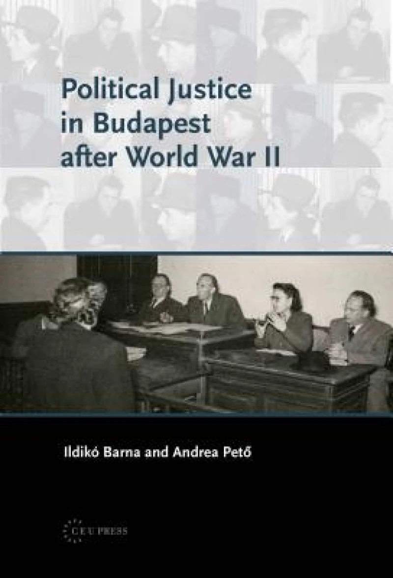 Political Justice in Budapest after World War II