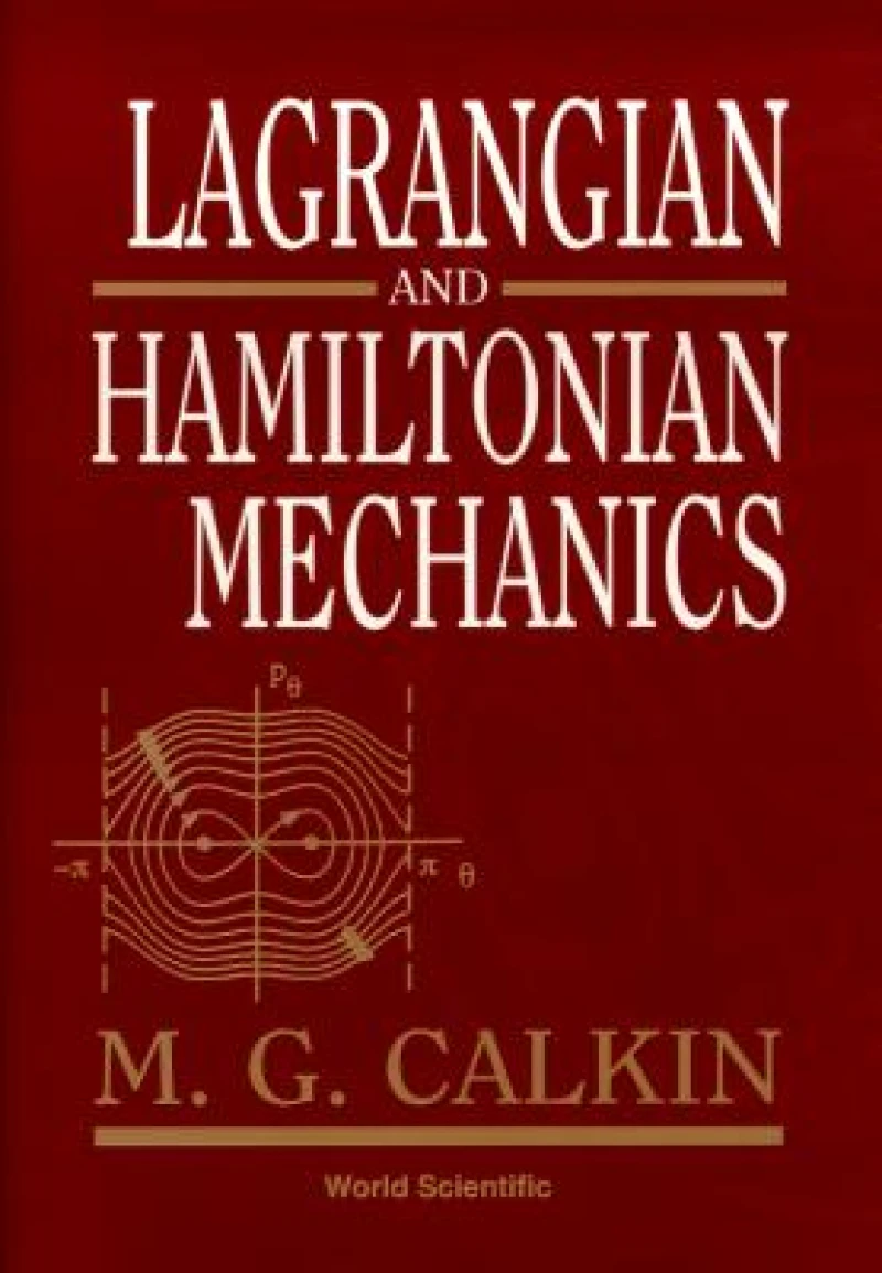 Lagrangian And Hamiltonian Mechanics