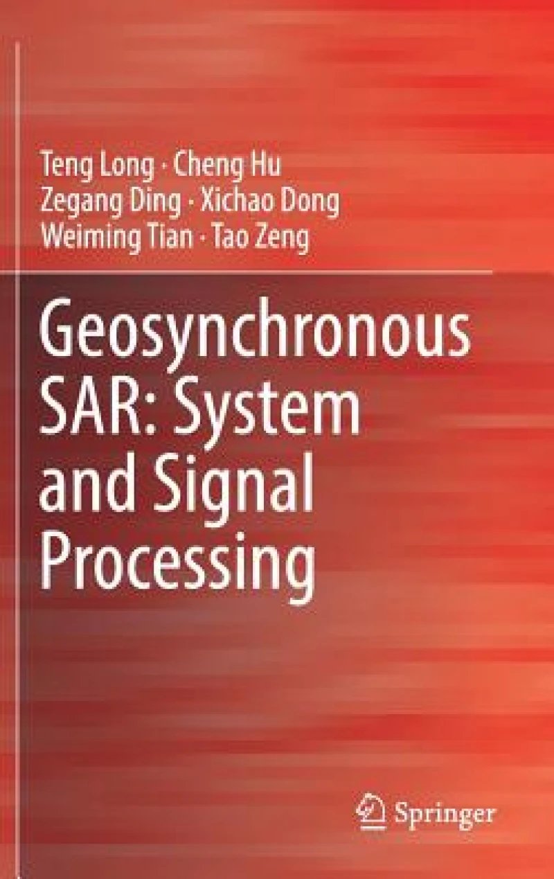 Geosynchronous SAR: System and Signal Processing