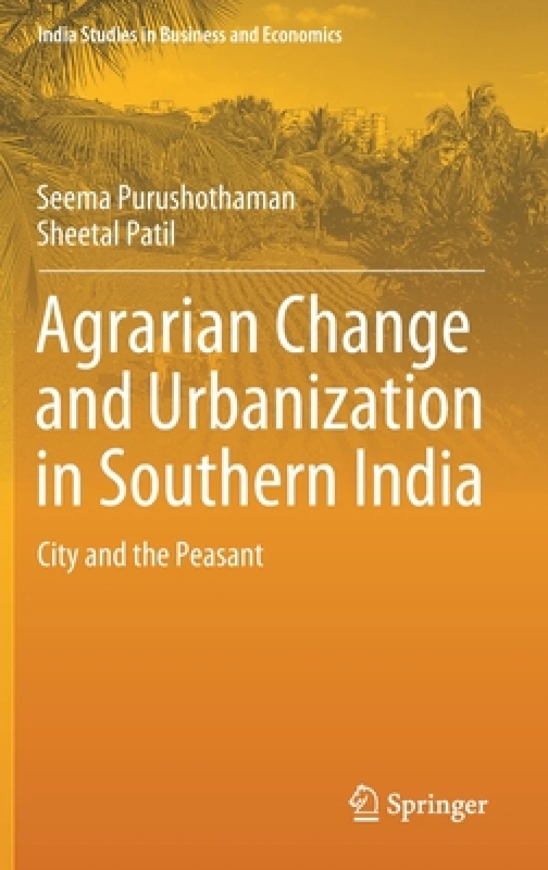 Agrarian Change and Urbanization in Southern India