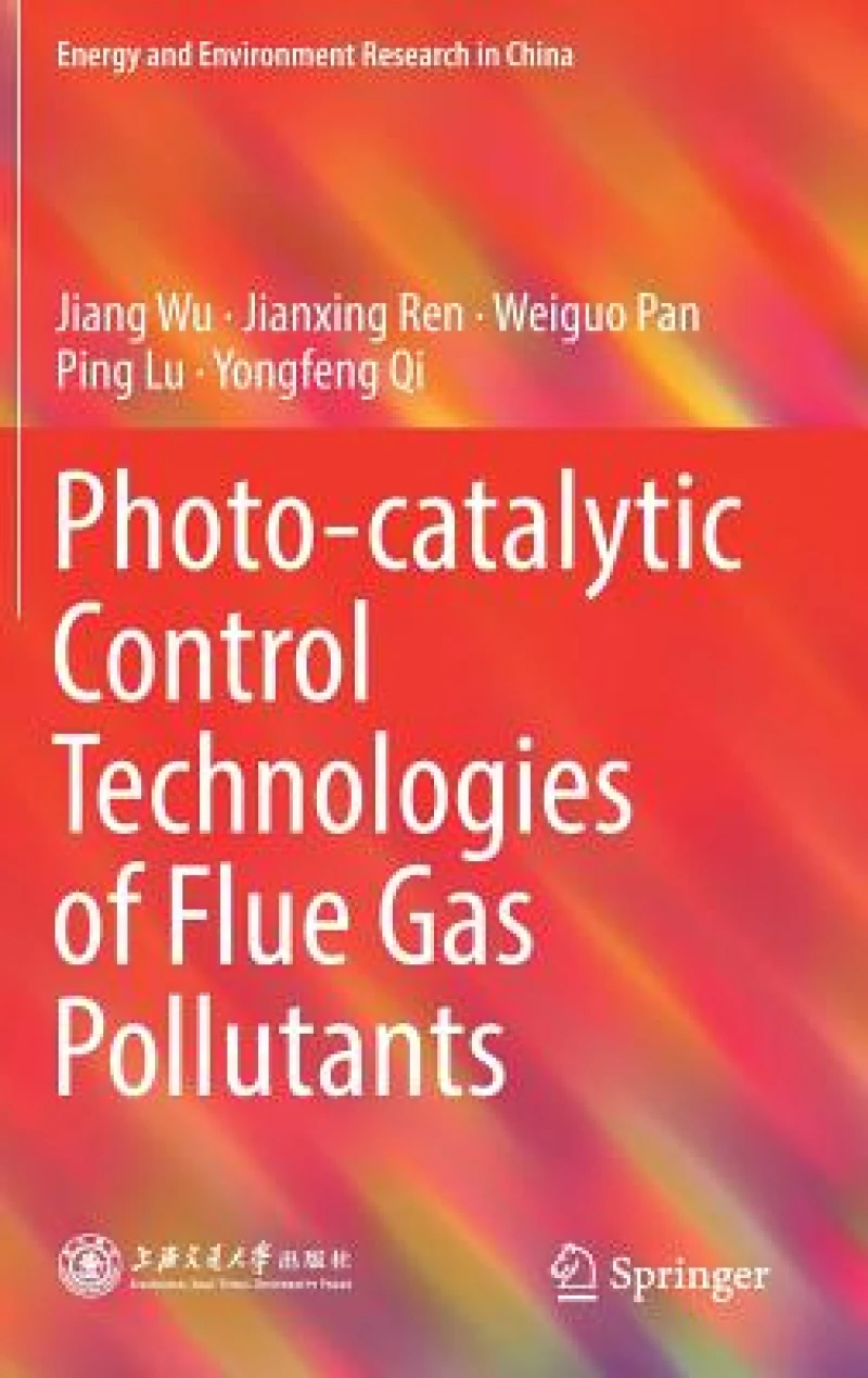 Photo-catalytic Control Technologies of Flue Gas Pollutants