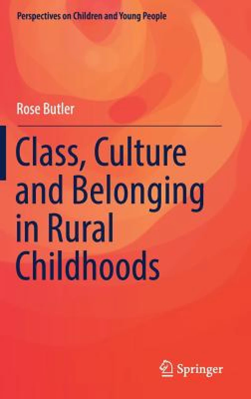 Class, Culture and Belonging in Rural Childhoods