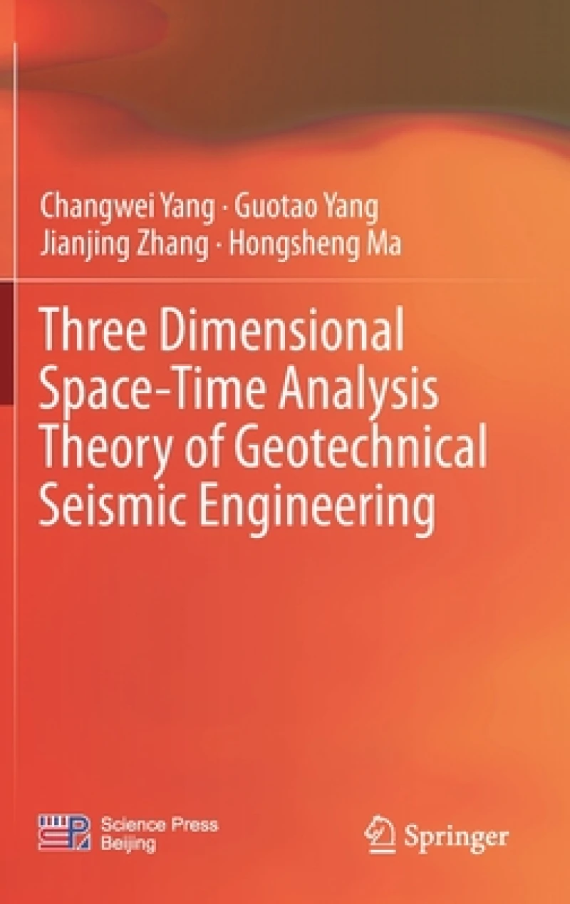 Three Dimensional Space-Time Analysis Theory of Geotechnical Seismic Engineering