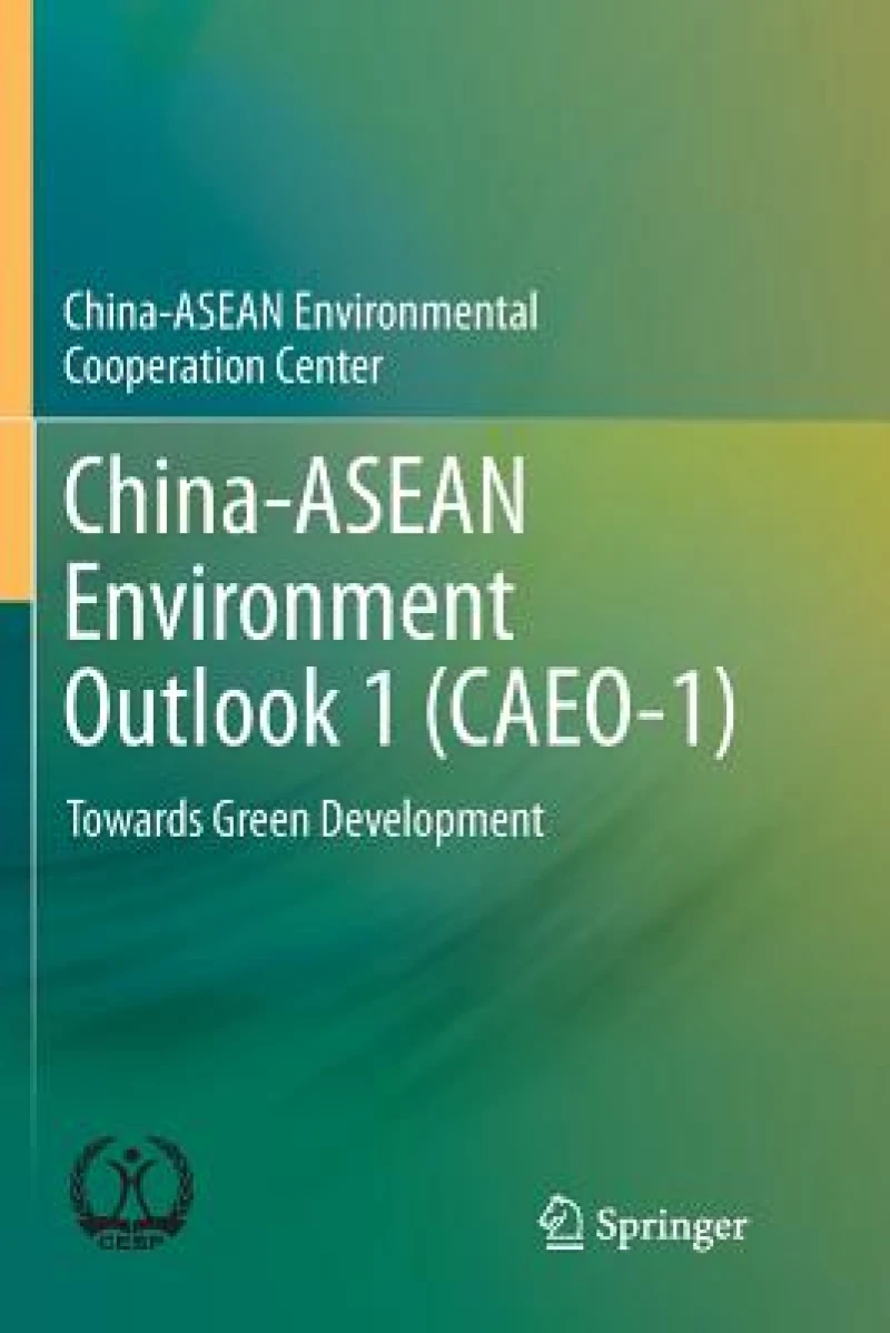 China-ASEAN Environment Outlook 1 (CAEO-1)