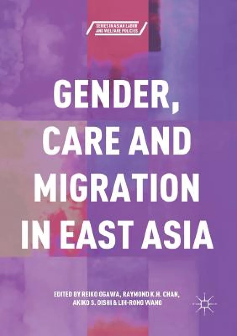 Gender, Care and Migration in East Asia