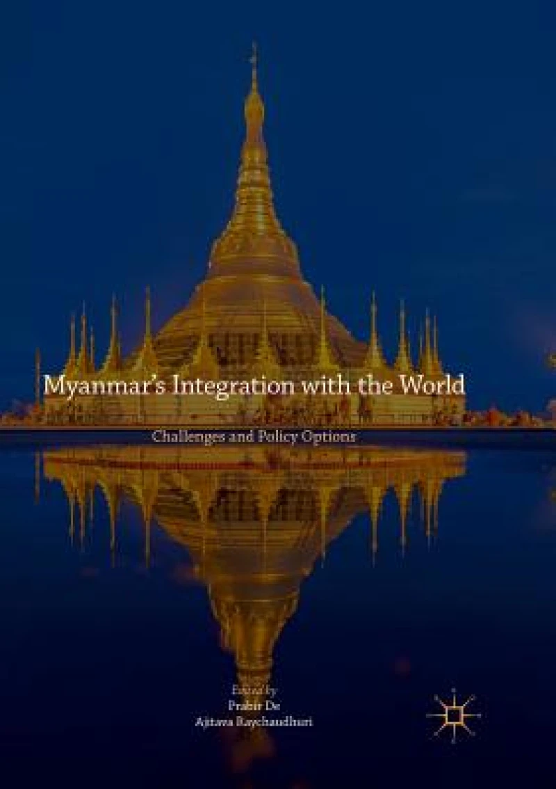 Myanmar’s Integration with the World