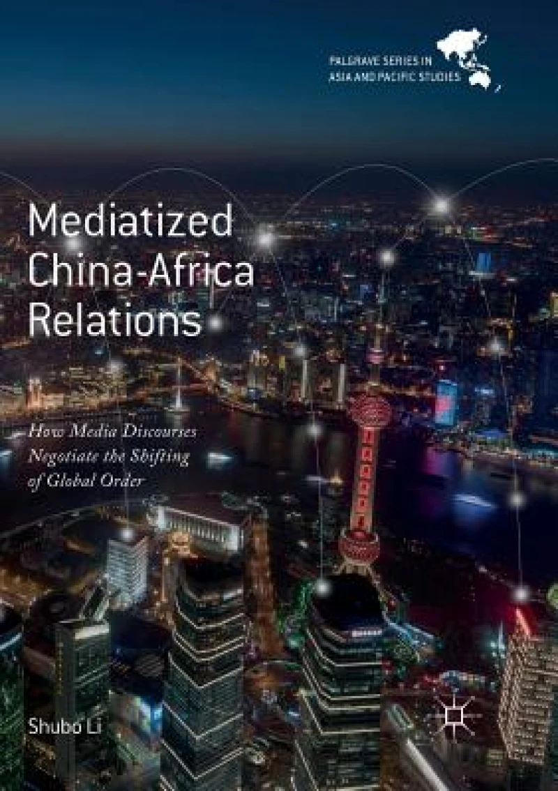 Mediatized China-Africa Relations