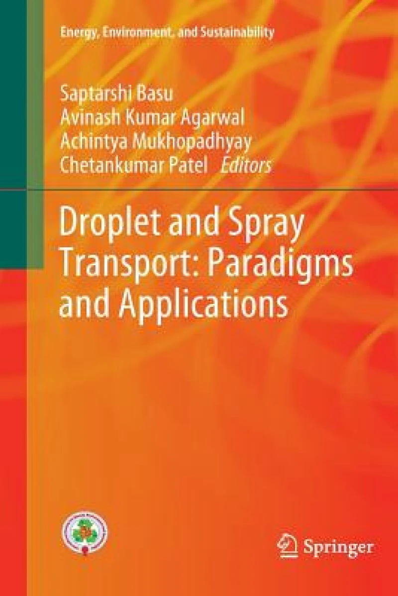 Droplet and Spray Transport: Paradigms and Applications