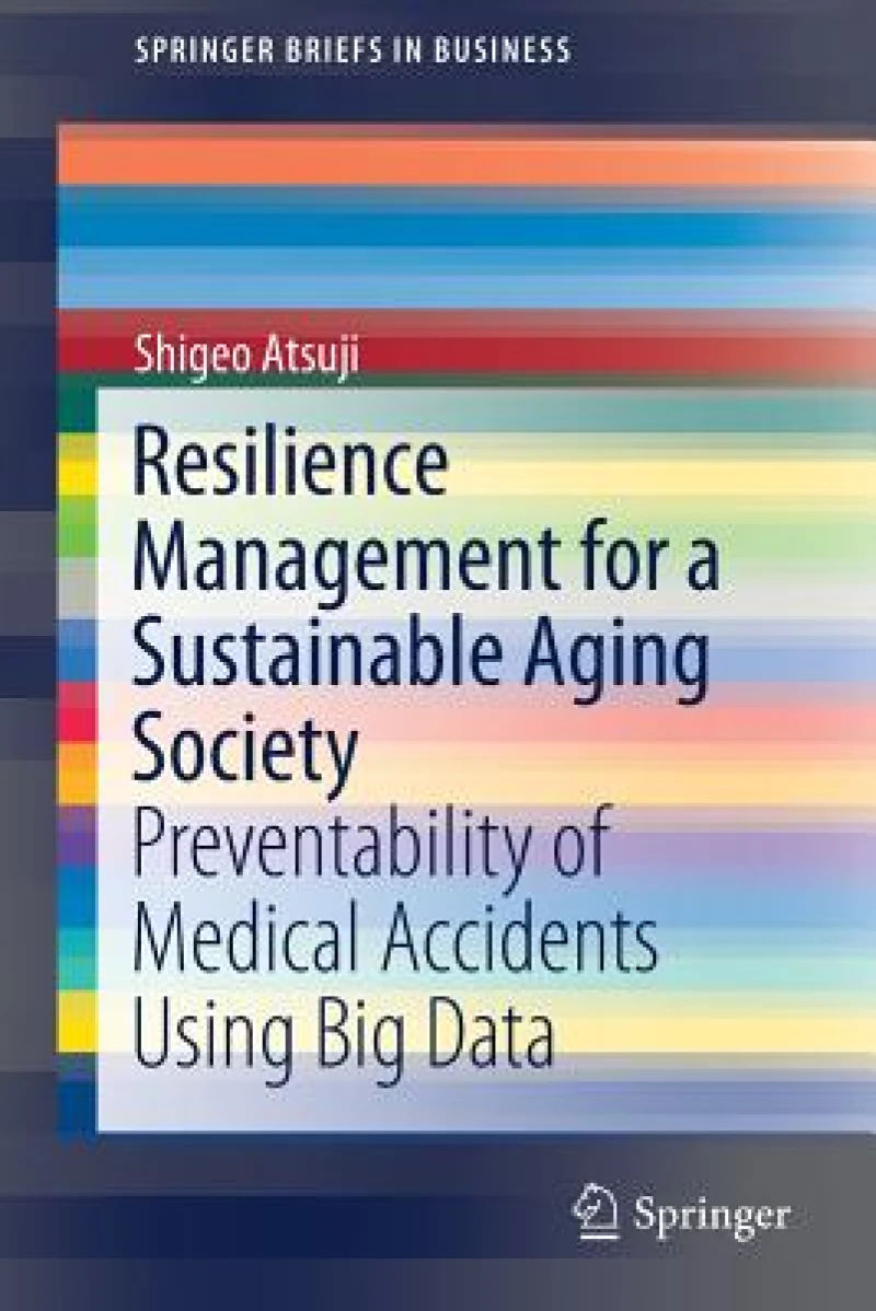 Resilience Management for a Sustainable Aging Society