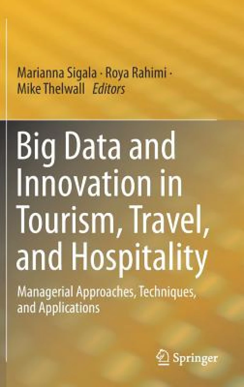 Big Data and Innovation in Tourism, Travel, and Hospitality