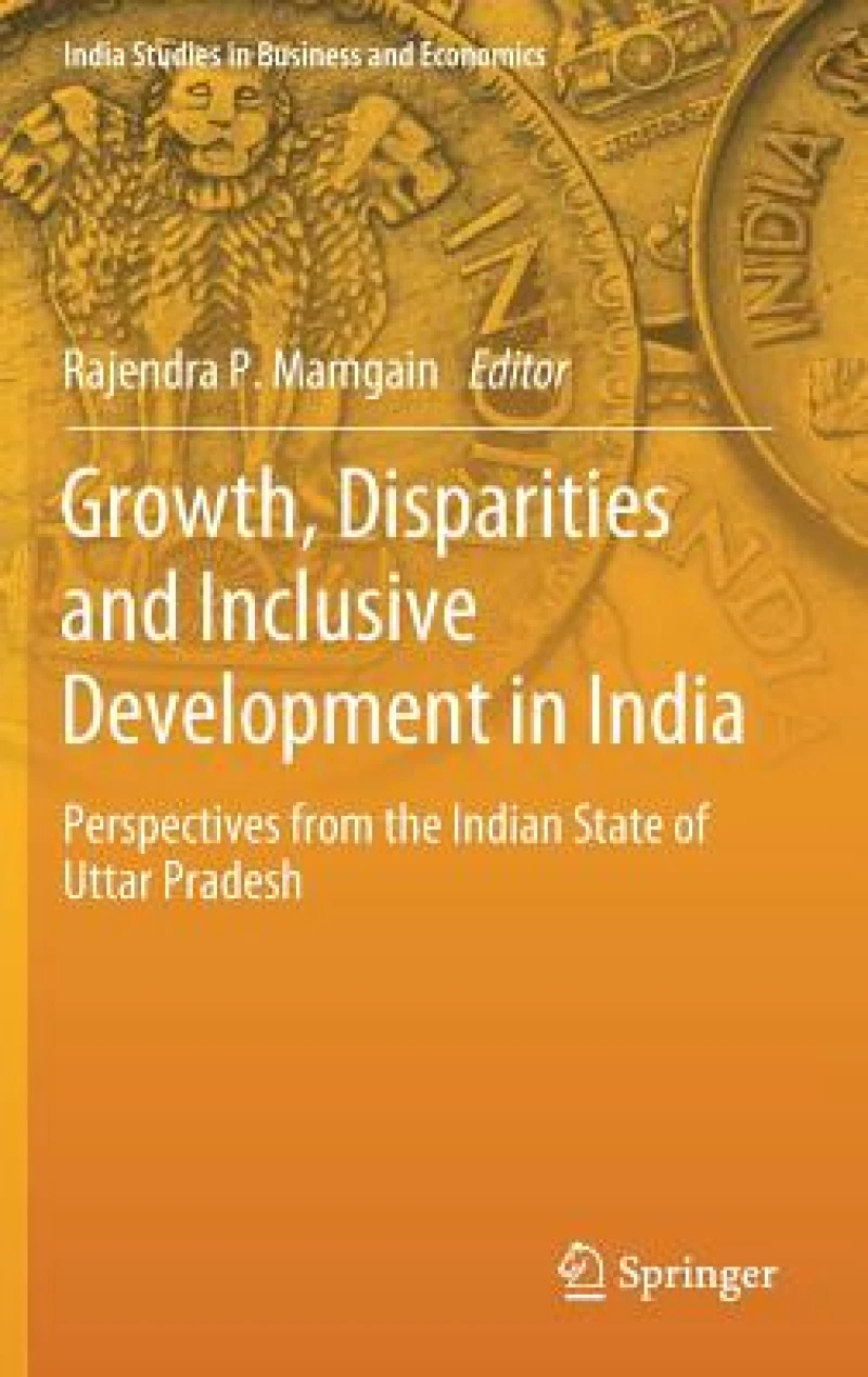 Growth, Disparities and Inclusive Development in India