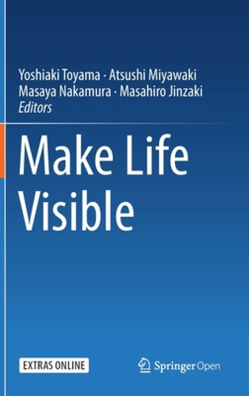 Make Life Visible