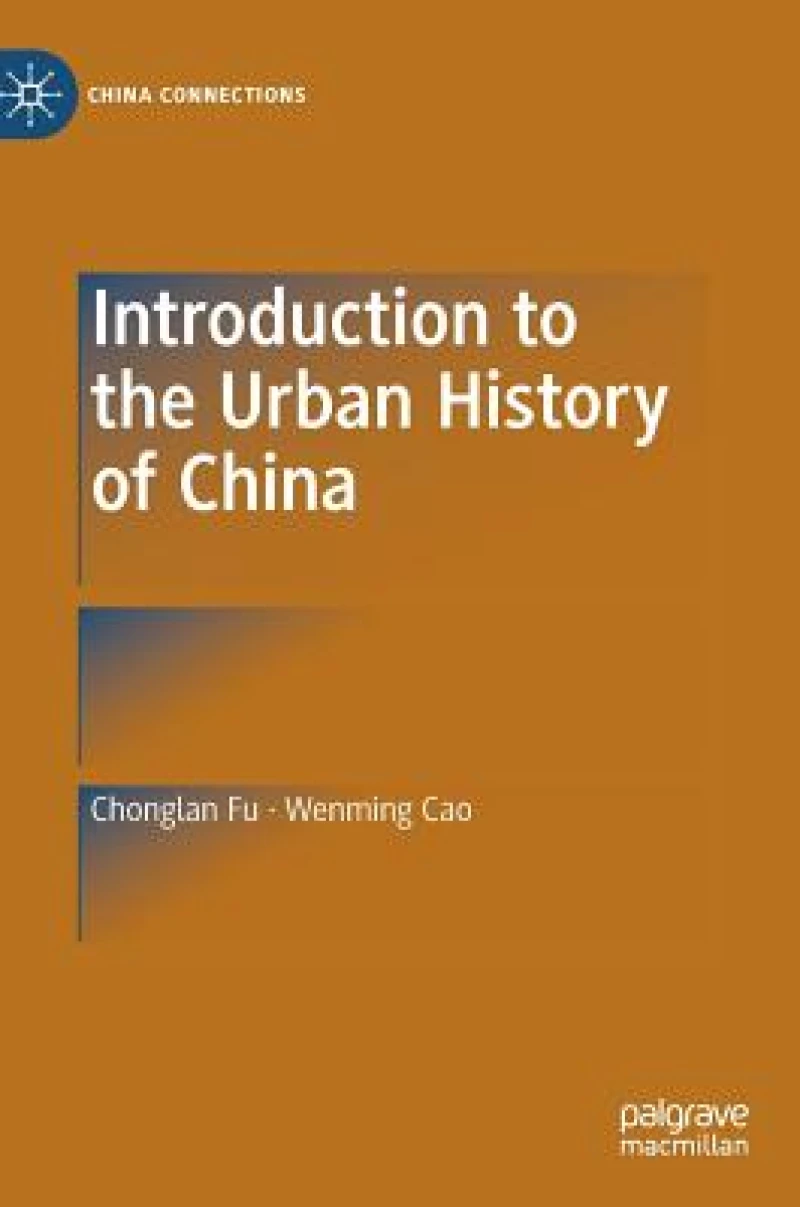 Introduction to the Urban History of China