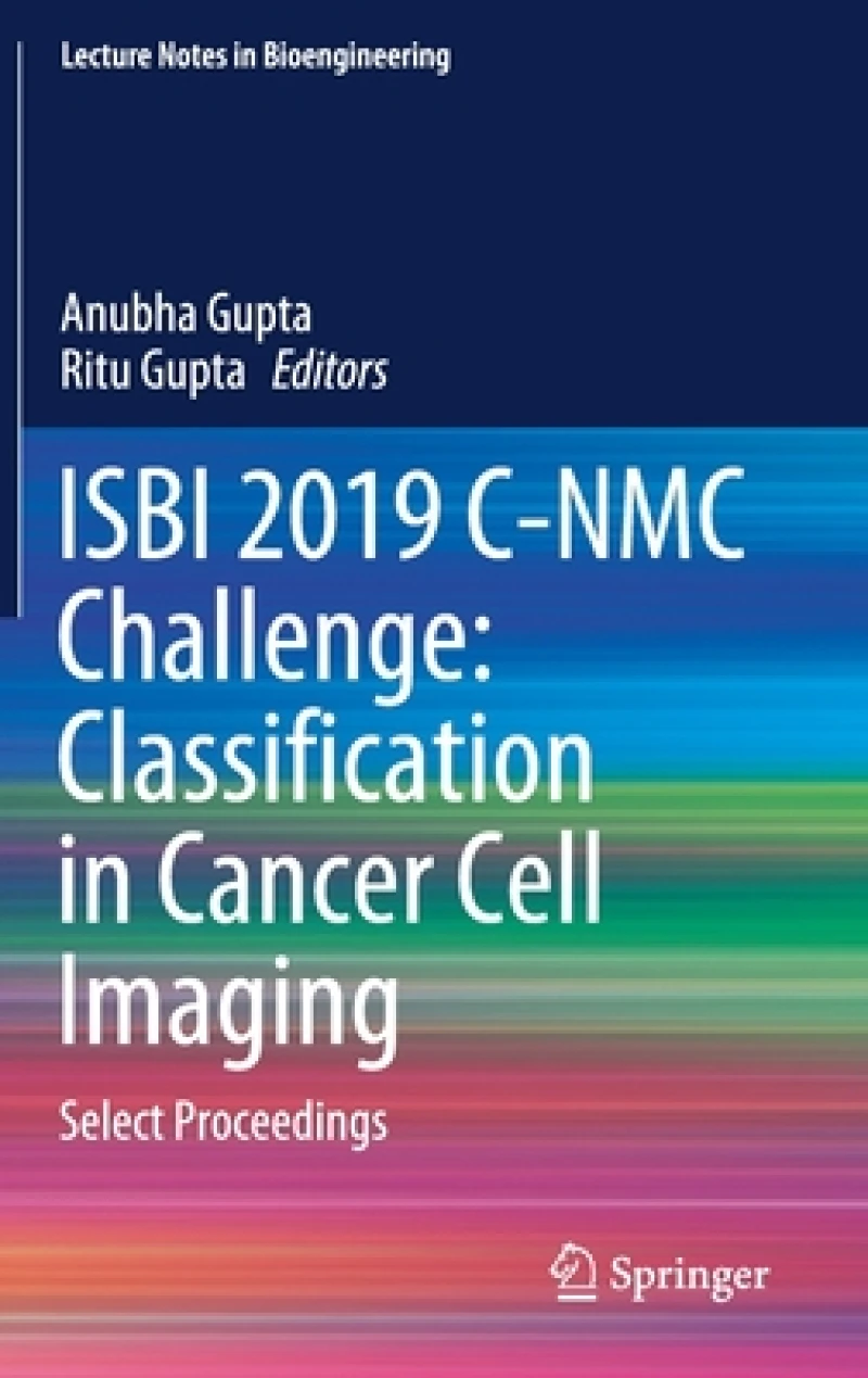 ISBI 2019 C-NMC Challenge: Classification in Cancer Cell Imaging