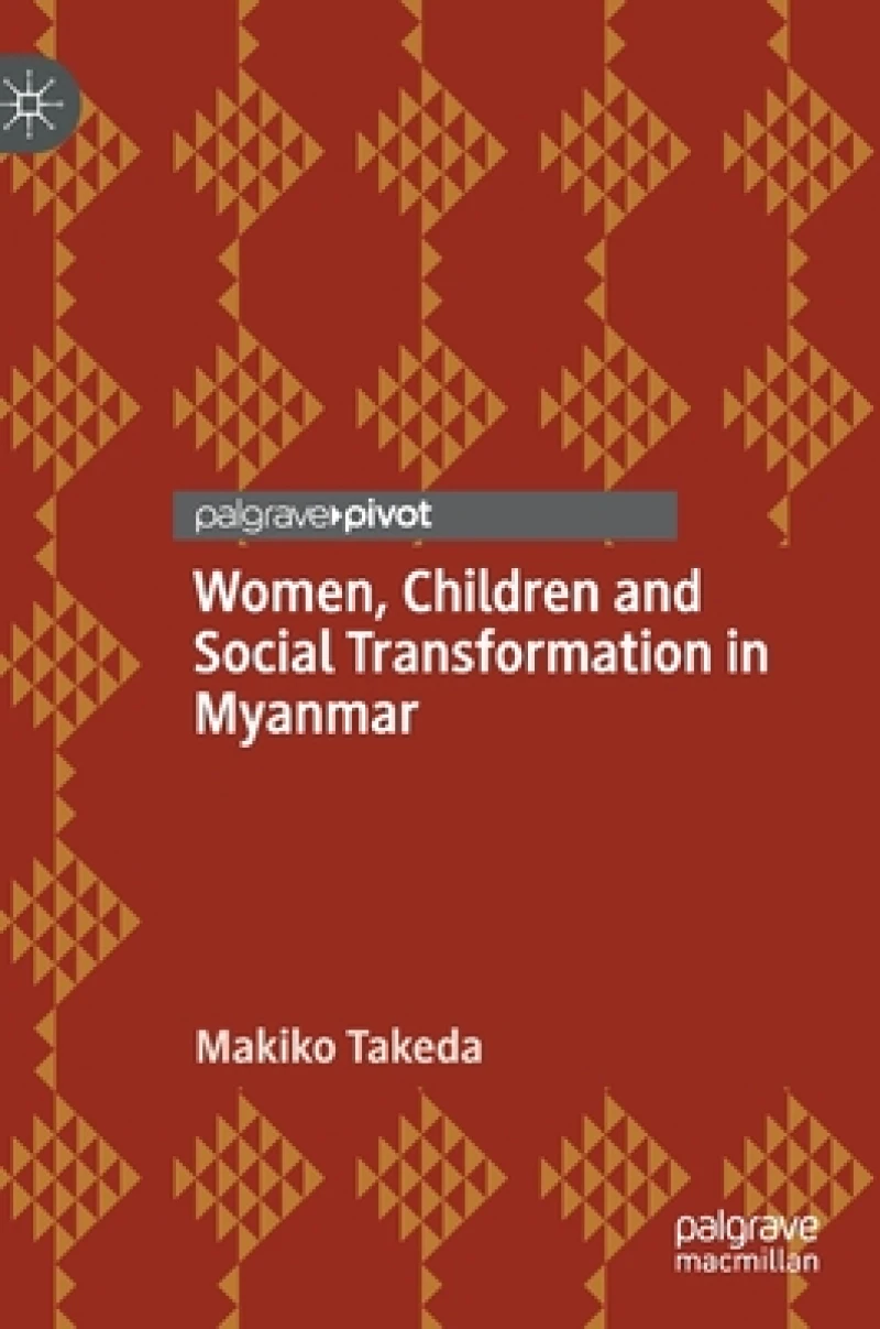 Women, Children and Social Transformation in Myanmar