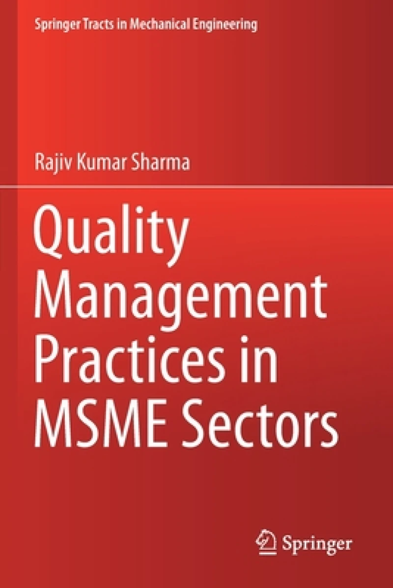 Quality Management Practices in MSME Sectors