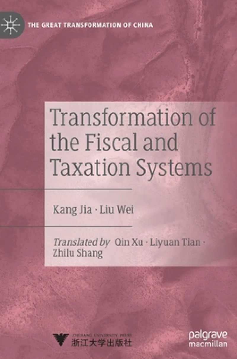 Transformation of the Fiscal and Taxation Systems