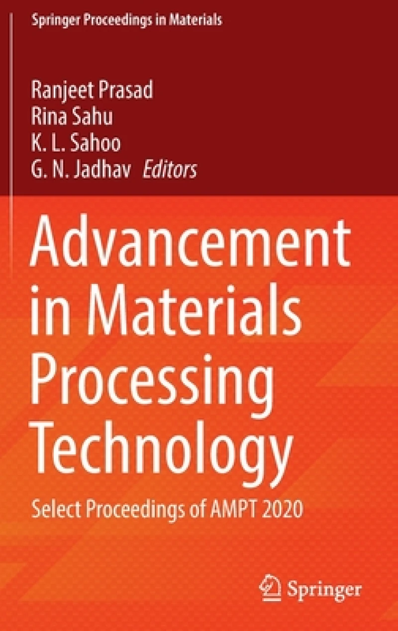 Advancement in Materials Processing Technology