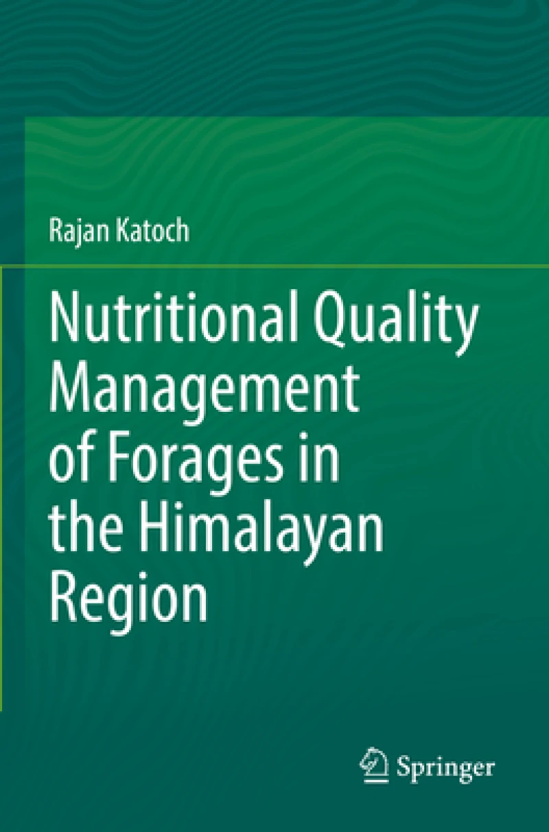 Nutritional Quality Management of Forages in the Himalayan Region