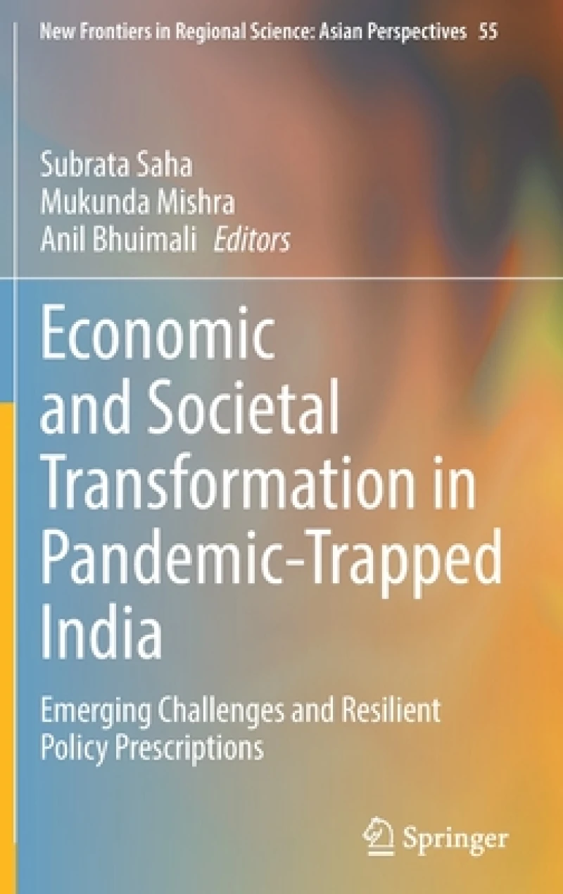 Economic and Societal Transformation in Pandemic-Trapped India