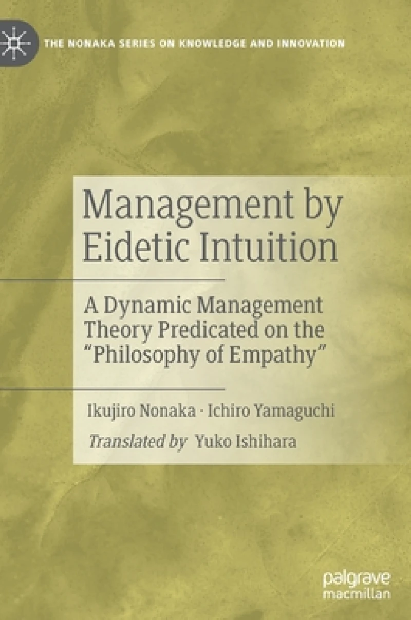 Management by Eidetic Intuition